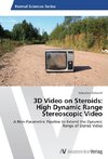 3D Video on Steroids: High Dynamic Range Stereoscopic Video