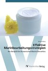 Effektive Marktbearbeitungsstrategien