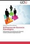 El Proceso de Gerencia Estratégica