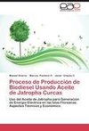 Proceso de Producción de Biodiesel Usando Aceite de Jatropha Curcas