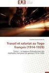 Travail et salariat au Togo français (1914-1939)