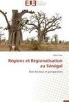 Régions et Régionalisation au Sénégal