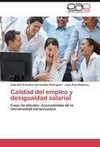 Calidad del empleo y desigualdad salarial