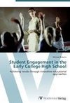 Student Engagement in the Early College High School