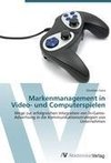 Markenmanagement in Video- und Computerspielen