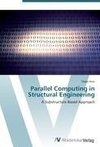 Parallel Computing in Structural Engineering