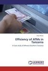 Efficiency of ATMs in Tanzania