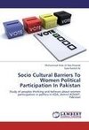 Socio Cultural Barriers To Women Political Participation In Pakistan