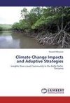 Climate Change Impacts and Adaptive Strategies