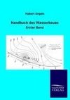 Handbuch des Wasserbaues