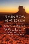 Rainbow Bridge to Monument Valley