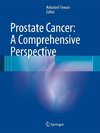 Prostate Cancer: A Comprehensive Perspective