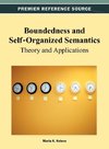 Boundedness and Self-Organized Semantics