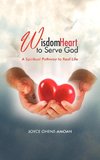 Wisdom Heart to Serve God