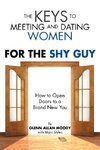 The Keys to Meeting and Dating Women