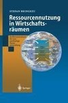 Ressourcennutzung in Wirtschaftsräumen