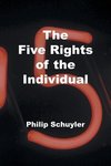 The Five Rights of the Individual