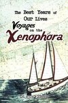 The Best Years of Our Lives Voyages on the Xenophora