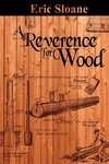 REVERENCE FOR WOOD