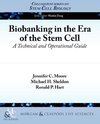 Biobanking in the Era of the Stem Cell