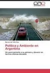 Política y Ambiente en Argentina