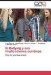 El Bullying y sus Implicaciones Jurídicas