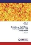 Smoking: Its Effect, Management and Treatment