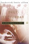 ONLY YESTERDAY