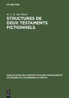 Structures de deux testaments fictionnels