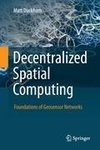 Decentralized Spatial Computing