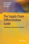 The Supply Chain Differentiation Guide