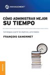 Cómo Administrar Mejor Su Tiempo