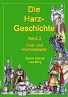 Die Harz - Geschichte 2