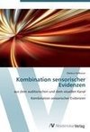 Kombination sensorischer Evidenzen