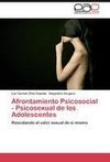 Afrontamiento Psicosocial - Psicosexual de los Adolescentes