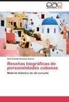 Reseñas biográficas de personalidades cubanas