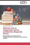 Didáctica de la integración de los contenidos (Segunda Parte)