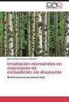 Irradiación microondas en reacciones de cicloadición sin disolvente