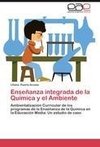 Enseñanza integrada de la Química y el Ambiente