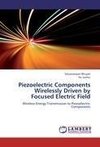 Piezoelectric Components Wirelessly Driven by Focused Electric Field