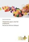 Vitamines pour une foi explosive