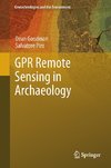 GPR Remote Sensing in Archaeology