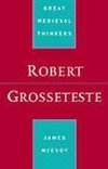 McEvoy, J: Robert Grosseteste