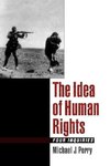 Perry, M: The Idea of Human Rights