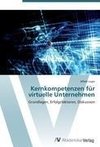 Kernkompetenzen für virtuelle Unternehmen