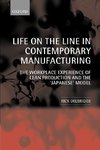 Life on the Line in Contemporary Manufacturing