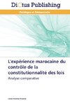 L'expérience marocaine du contrôle de la constitutionnalité des lois