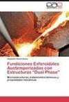 Fundiciones Esferoidales Austemperizadas con Estructuras 