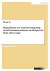 Möglichkeiten zur Standortverlagerung eines Einzelunternehmens am Beispiel der Firma HiFi Lounge