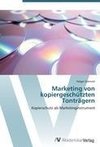 Marketing von kopiergeschützten Tonträgern